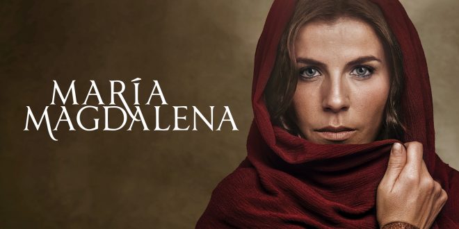 María Magdalena Capitulo 22