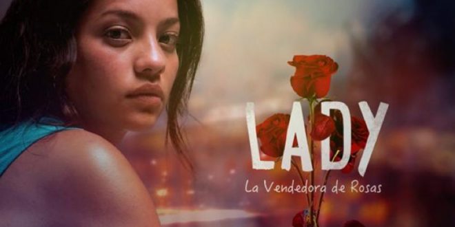 Lady La Vendedora De Rosas Capitulo 6